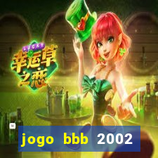 jogo bbb 2002 download android