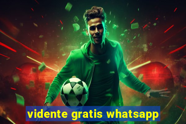 vidente gratis whatsapp