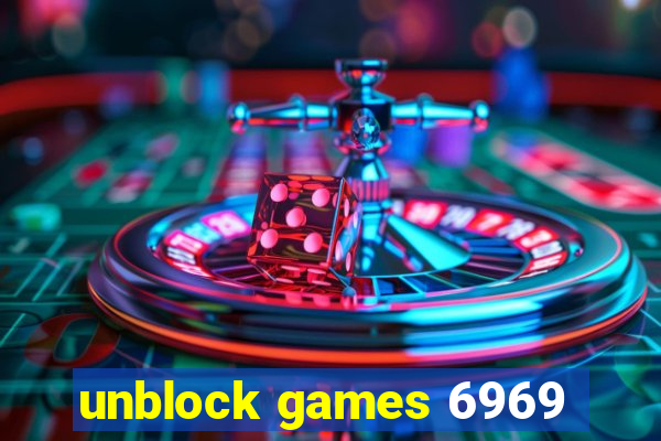 unblock games 6969