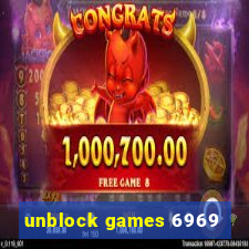 unblock games 6969