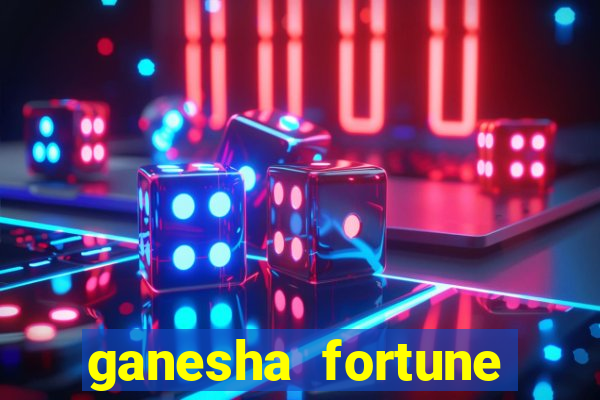 ganesha fortune minutos pagantes