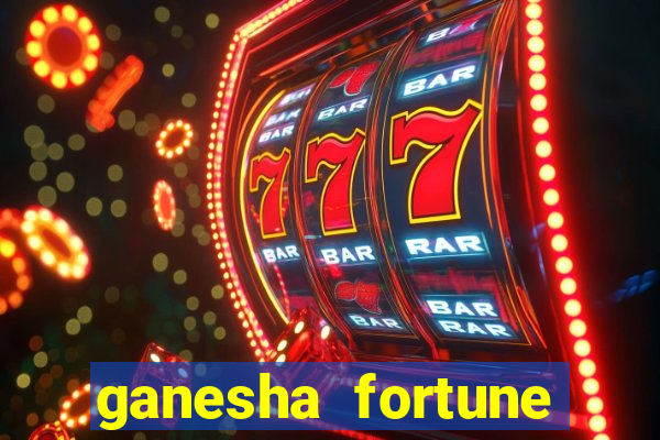 ganesha fortune minutos pagantes