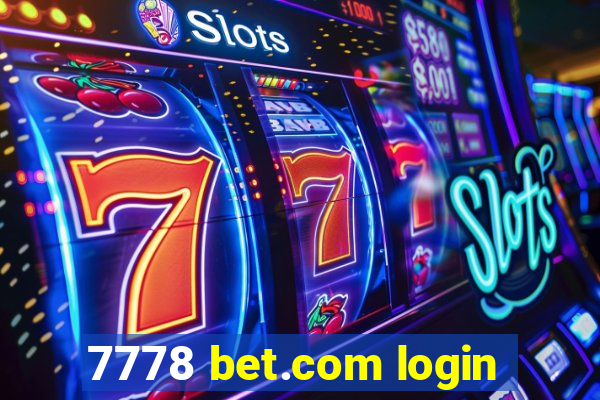 7778 bet.com login