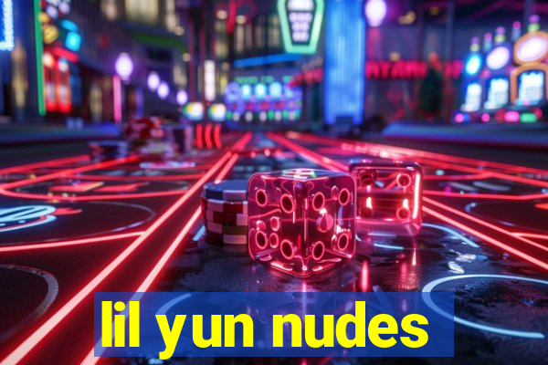 lil yun nudes