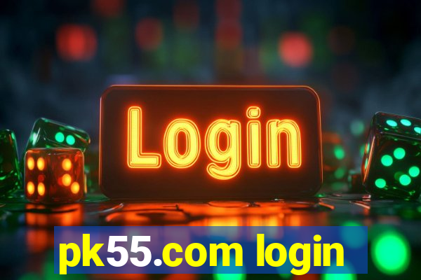 pk55.com login