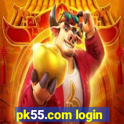 pk55.com login