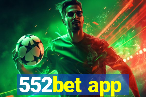 552bet app