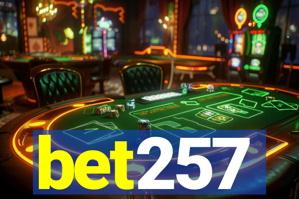 bet257