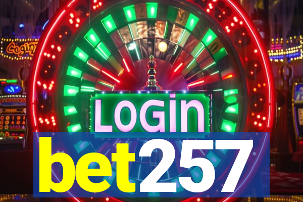 bet257