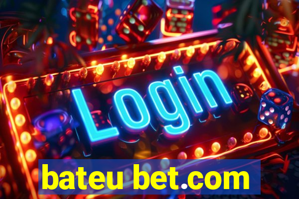 bateu bet.com