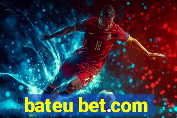 bateu bet.com