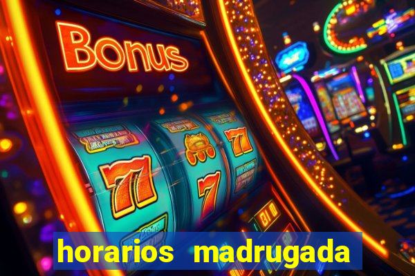 horarios madrugada fortune tiger