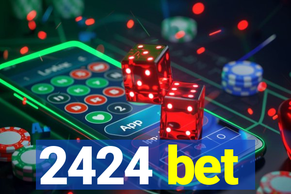 2424 bet