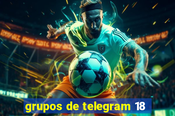 grupos de telegram 18