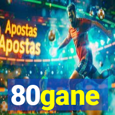 80gane