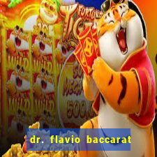 dr. flavio baccarat franco montoro