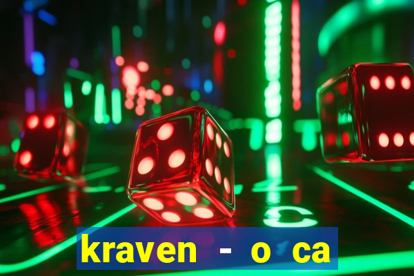 kraven - o ca ador filme completo dublado topflix