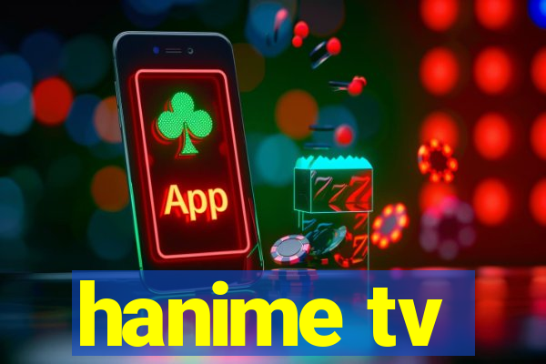 hanime tv