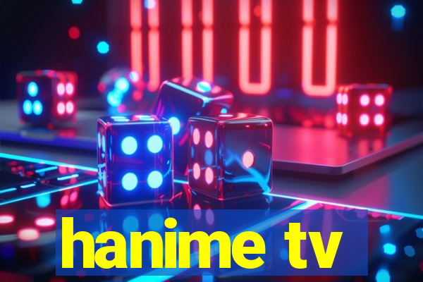 hanime tv