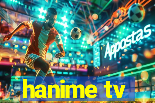 hanime tv