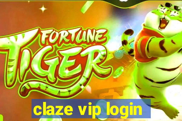 claze vip login