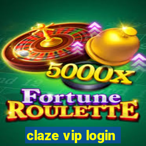 claze vip login