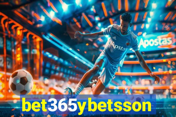 bet365ybetsson