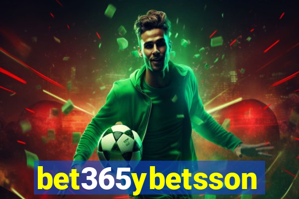 bet365ybetsson