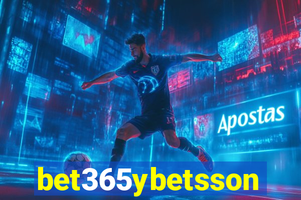 bet365ybetsson