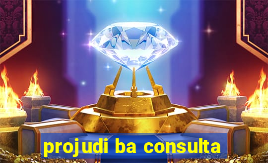 projudi ba consulta