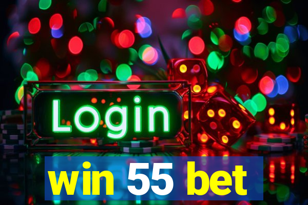 win 55 bet