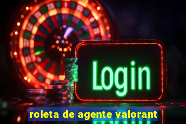 roleta de agente valorant