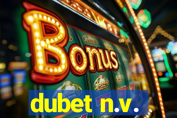 dubet n.v.