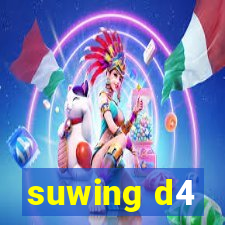 suwing d4