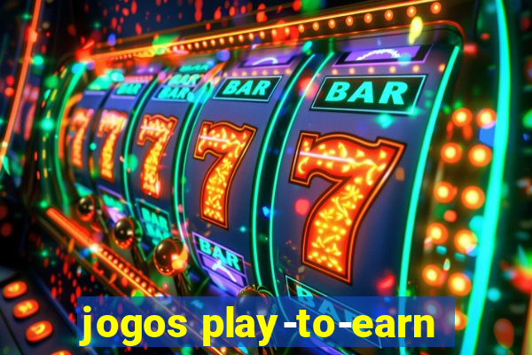 jogos play-to-earn