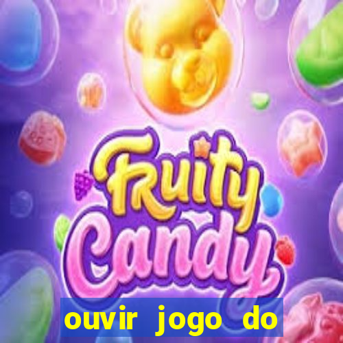 ouvir jogo do vasco ao vivo