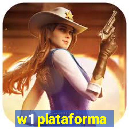 w1 plataforma