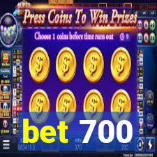 bet 700