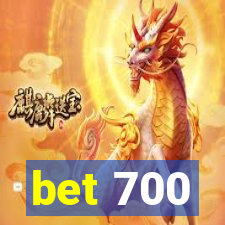 bet 700