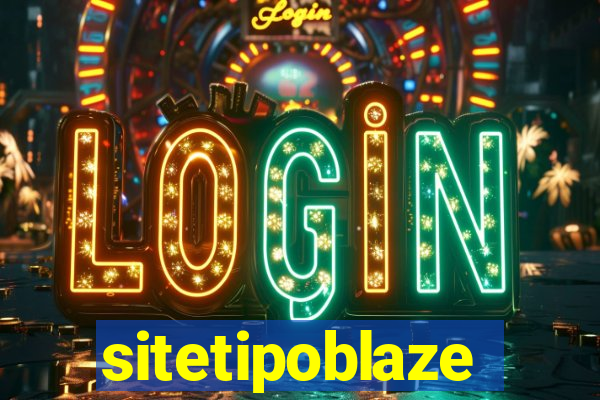 sitetipoblaze