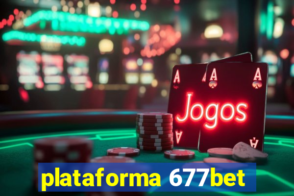 plataforma 677bet