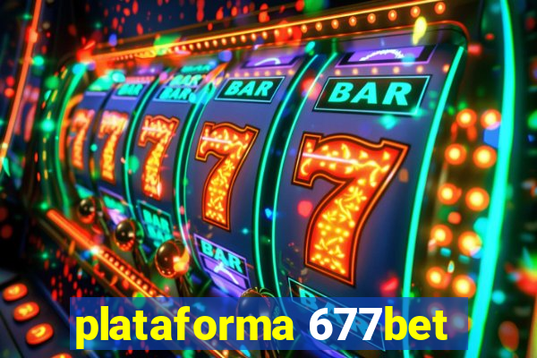 plataforma 677bet