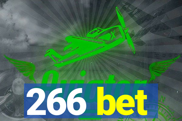 266 bet