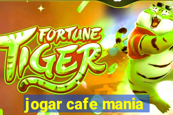 jogar cafe mania