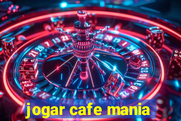 jogar cafe mania