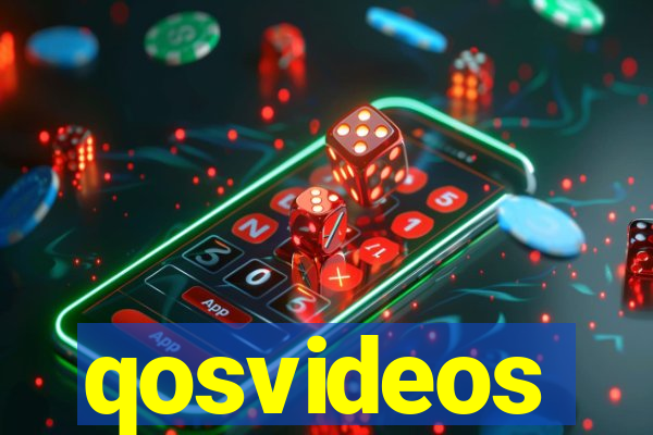 qosvideos