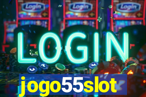 jogo55slot