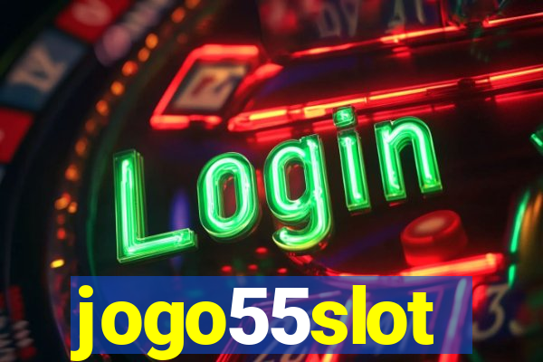 jogo55slot