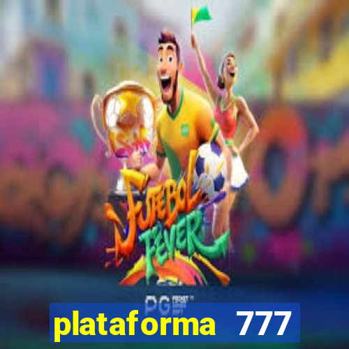 plataforma 777 slots paga mesmo