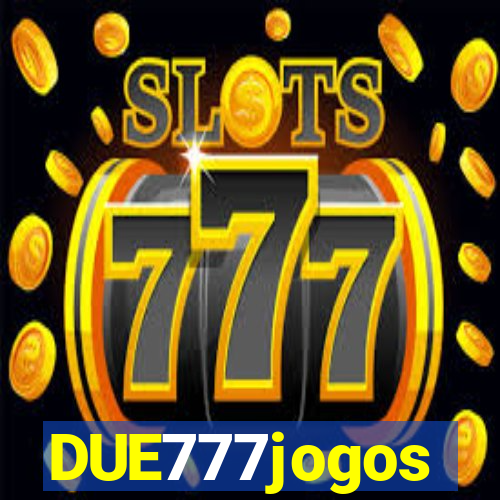 DUE777jogos